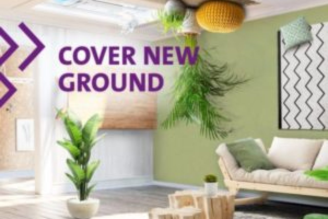 Cover new ground